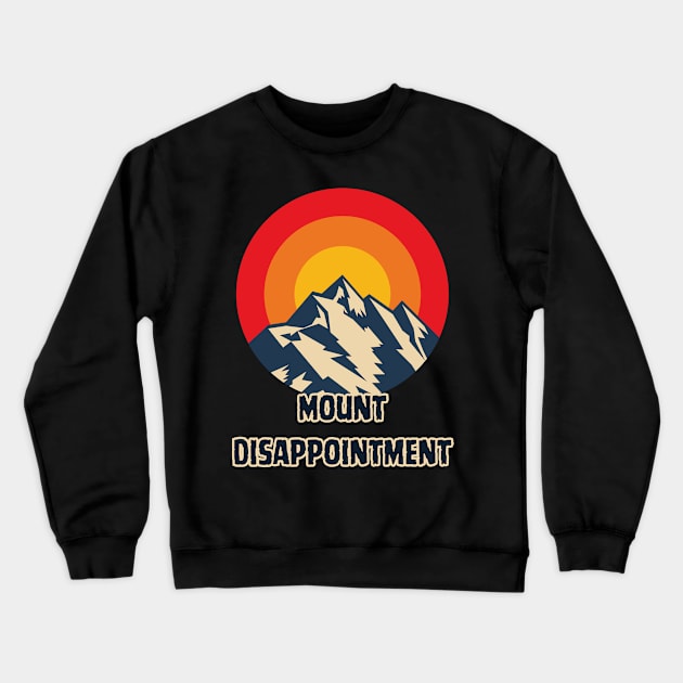 Mount Disappointment Crewneck Sweatshirt by Canada Cities